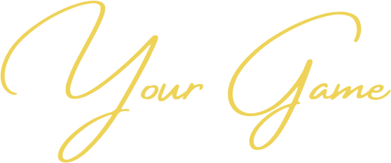 Your Game